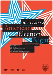 Plakat fr die American Election Night. Zus?tzlich zu den Informationen zur Election Night zeigt das Plakat zwei Sterne in rot und blau auf rotem Hintergrund. 